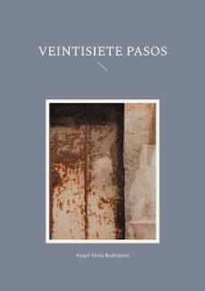 veintisiete pasos-angel soria rodriguez-9788411747721