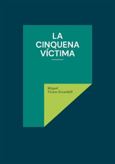 la cinquena víctima-miquel vicens escandell-9788411749121