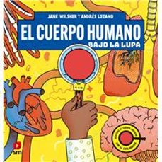 el cuerpo humano bajo la lupa-jane wilsher-9788411829021