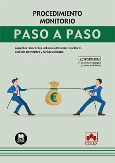 procedimiento monitorio. paso a paso 2023.aspectos relevantes del procedimiento monitorio. analisis normativo y jurisprudencial-9788411940221