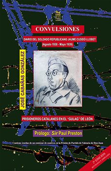 convulsiones. diario del soldado republicano jaume cusido.-jose cabañas gonzalez-9788412053821