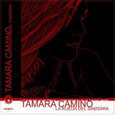 la rueda de samsara-tamara camino-9788412097221