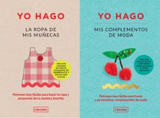 yo hago la ropa de mis muñecas y mis complementos de moda-louise scott smith-georgia vaux-9788412229721