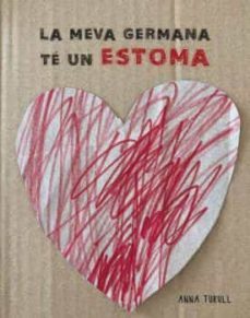 la meva germana te un estoma-anna turull-9788412369021