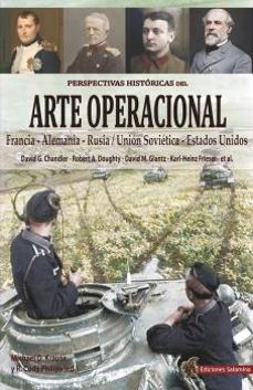 perspectivas historicas del arte operacional: francia - alemania - rusia / union sovietica - estados unidos-9788412385021