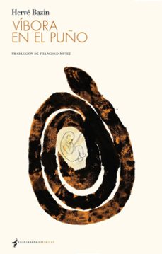 vibora en el puño-herve bazin-9788412421521