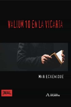 valium 10 en la vicaria-mar echenique-9788412467321