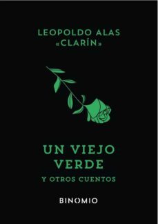 un viejo verde-leopoldo alas clarin-9788412620221
