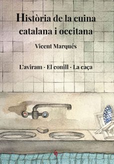 historia de la cuina catalana i occitana. volum 6-vicent marques carbonell-9788412730821