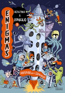 enigmas. detectives a domicilio 9. misterios muy espaciales-paul martin-9788412981421