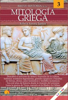 breve historia de la mitologia griega: descubra el universo de mi tos y leyendas de la cultura helenica-rebeca arranz santos-9788413050621