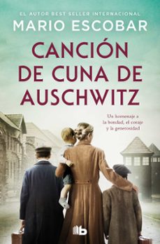 canción de cuna en auschwitz-mario escobar-9788413149721