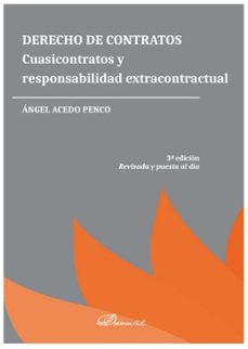 derecho de contratos. cuasicontratos y responsabilidad extracontr actual 3ª edici-angel acedo penco-9788413243221