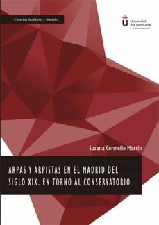 arpas y arpistas en el madrid del siglo xix-susana cermeño martin-9788413248721