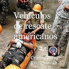 vehiculos de rescate americanos-cristina berna-9788413265421