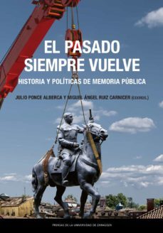 el pasado siempre vuelve (ebook)-julio ponce alberca-9788413403021