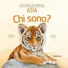 chi sono? cuccioli di animali - asia-9788413432021