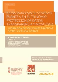 problemas que el covid-19 plantea en el trinomio proteccion de de datos, transparencia y movilidad-9788413457321