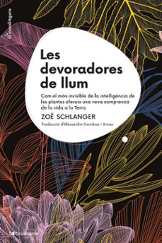 les devoradores de llum-zoe schlanger-9788413564821