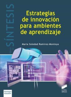 estrategias de innovacion para ambientes de aprendizaje-maria soledad ramirez montoya-9788413571621