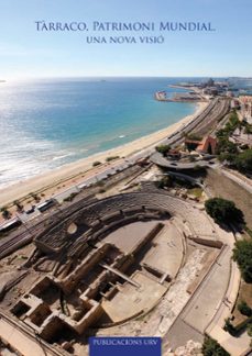 tarraco, patrimoni mundial-9788413652221