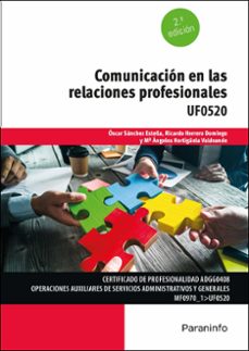 (uf0520) comunicación en las relaciones profesionales-9788413665221