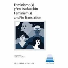 feminismo (s) y/ en traduccion feminism(s) and/in translation-jose santaemilia ruiz-9788413690421