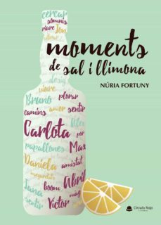 moments de sal i llimona-nuria fortuny-9788413748221