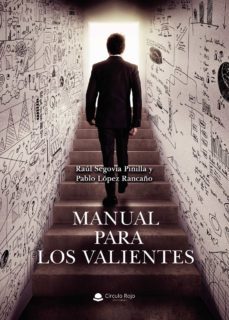 manual para los valientes (ebook)-raul segovia pinilla-pablo lopez rancaño-9788413850221