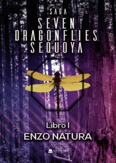 saga seven dragonflies sequoya (ebook)-enzo natura-9788413856421