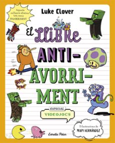 el llibre antiavorriment: especial videojocs-luke clover-9788413895321