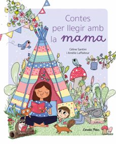 contes per llegir amb la mama-celine santini-9788413896021