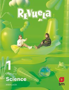 science 1º educacion primaria proyecto revuela andalucia ed 2023-9788413927121