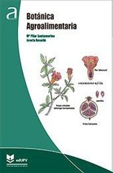 botánica agroalimentaria-maria pilar santamarina siurana-9788413963921