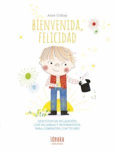 bienvenida, felicidad-anne crahay-9788414025321