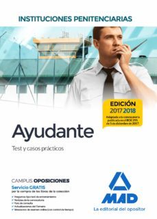 ayudantes de instituciones penitenciarias: test y casos practicos-9788414213421