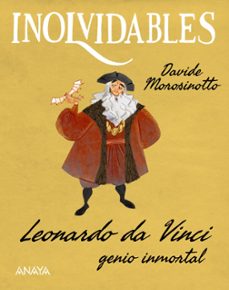 leonardo da vinci, genio inmortal-davide morosinotto-9788414343821