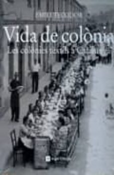 vida de colonia-emili teixidor-9788415002321