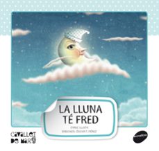 la lluna te fred (cavallet de mar 3)-enric lluch-9788415095521