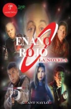 enano rojo la novela (3º ed.)-grant naylor-9788415156321