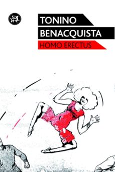 homo erectus-tonino benacquista-9788415325321