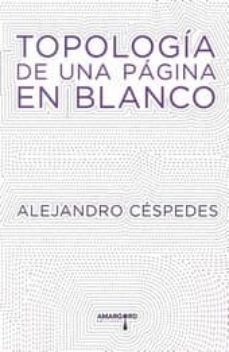 topologia de una pagina en blanco-alejandro cespedes-9788415398721