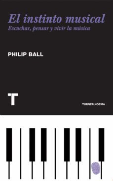 el instinto musical (ebook)-philip ball-9788415427421