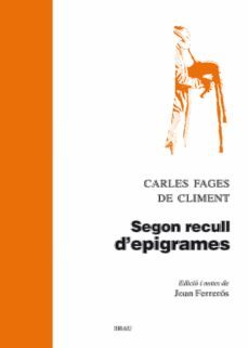 segon recull d  epigrames-carles fages de climent-9788415885221