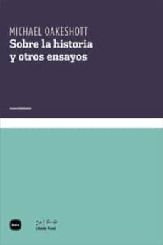 sobre la historia y otros ensayos-9788415917021