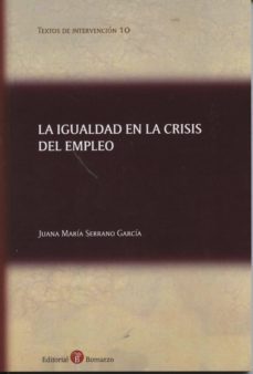 igualdad en la crisis del empleo-juana maria serrano garcia-9788415923121