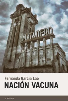nacion vacuna-fernanda garcia lao-9788415934721