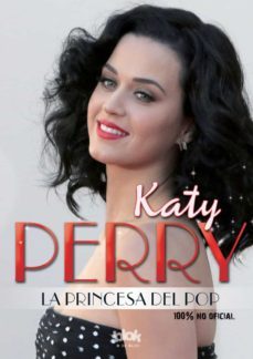 katy perry: la princesa del pop-9788416075621