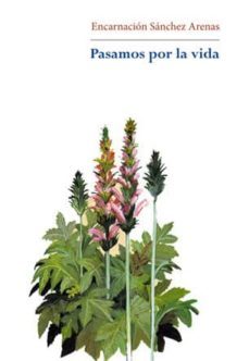 pasamos por la vida-9788416316021