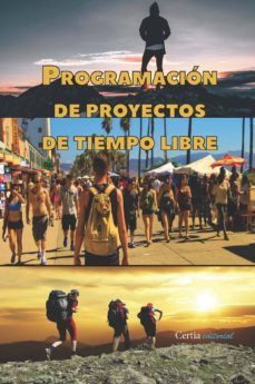 programacion de proyectos de tiempo libre-juan jose pino bañon-9788416481521